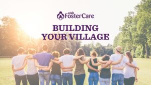 Utah Foster Care Building Your Village